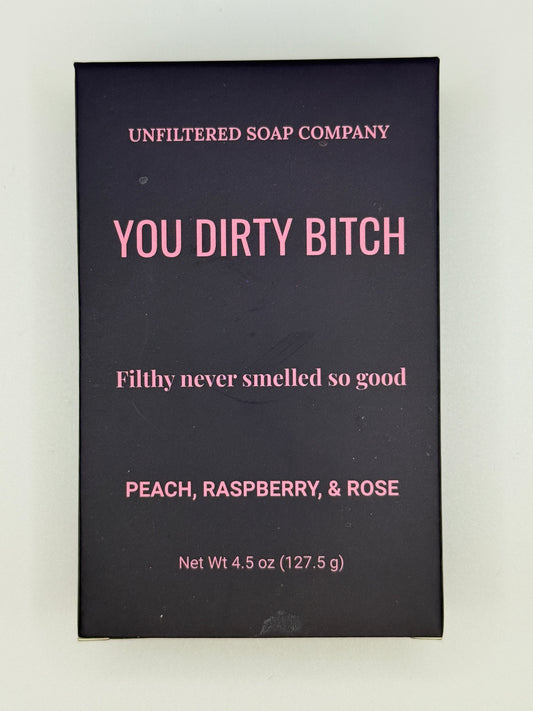 You Dirty Bitch