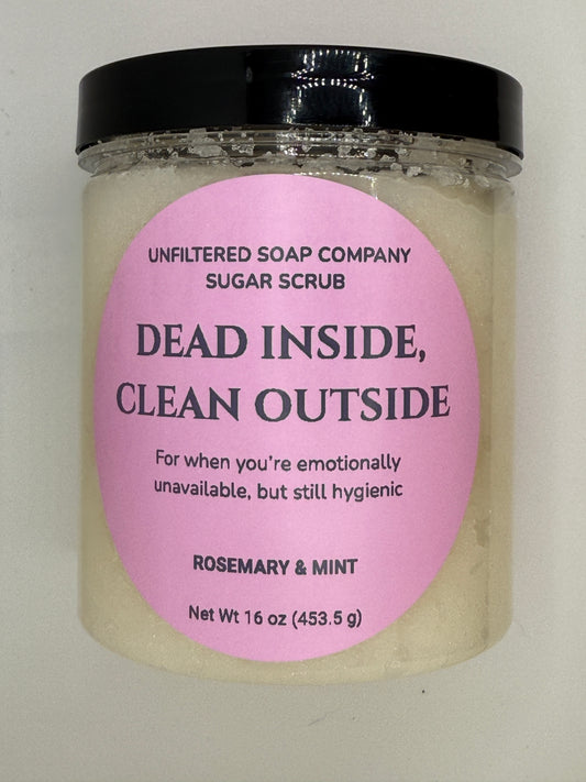 Dead Inside, Clean Outside Sugar Scrub