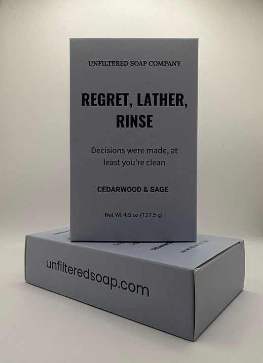 Regret, Lather, Rinse