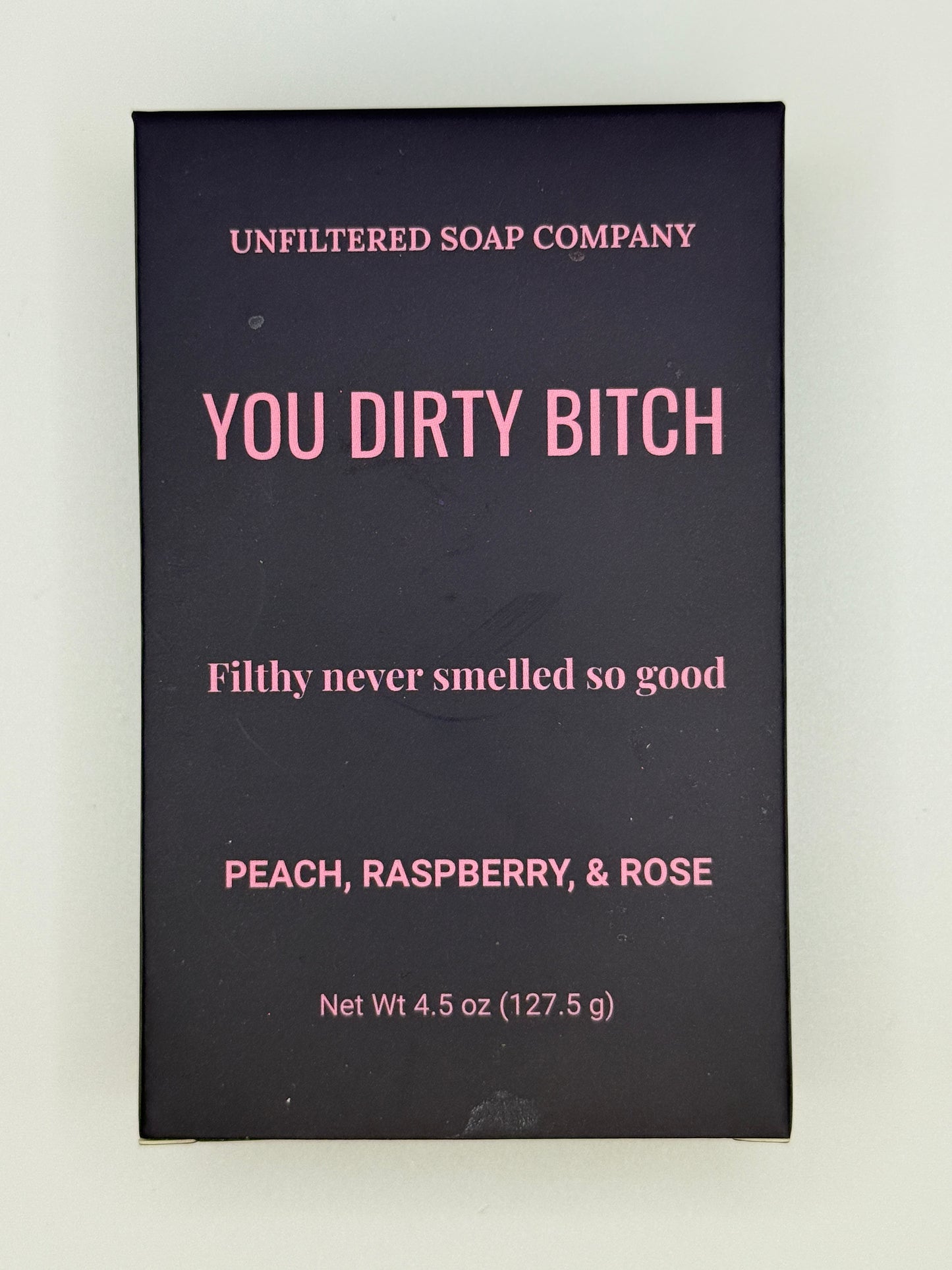 You Dirty Bitch